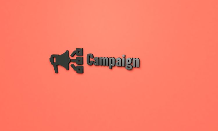 Campaign