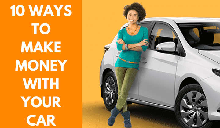 use your car to make money