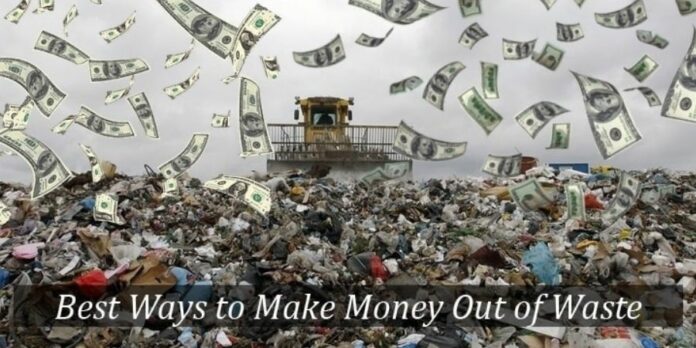 make money out of waste