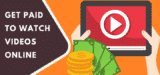 Get Paid To Watch Videos