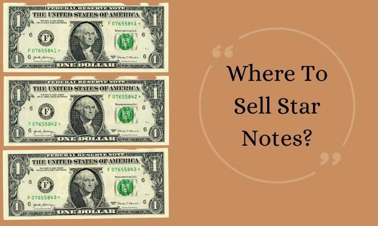 Where To Sell Star Notes (2)