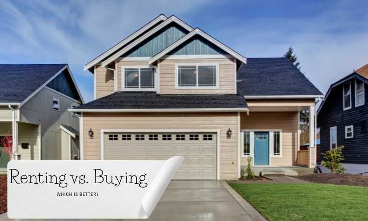 Renting vs Buying a home