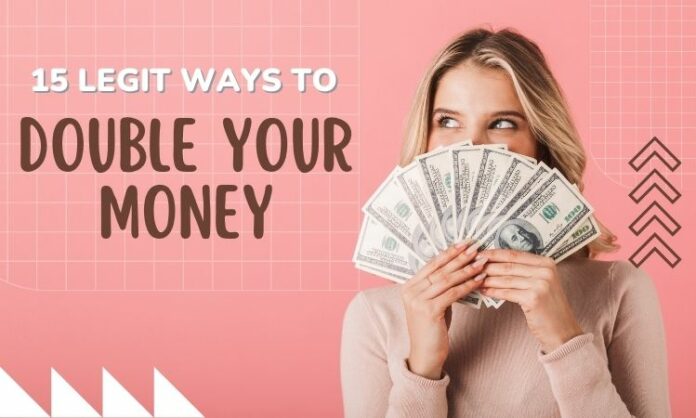 15-Legit-Ways-to double your money