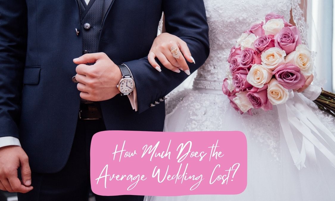 How Much Does The Average Wedding Cost Per Person