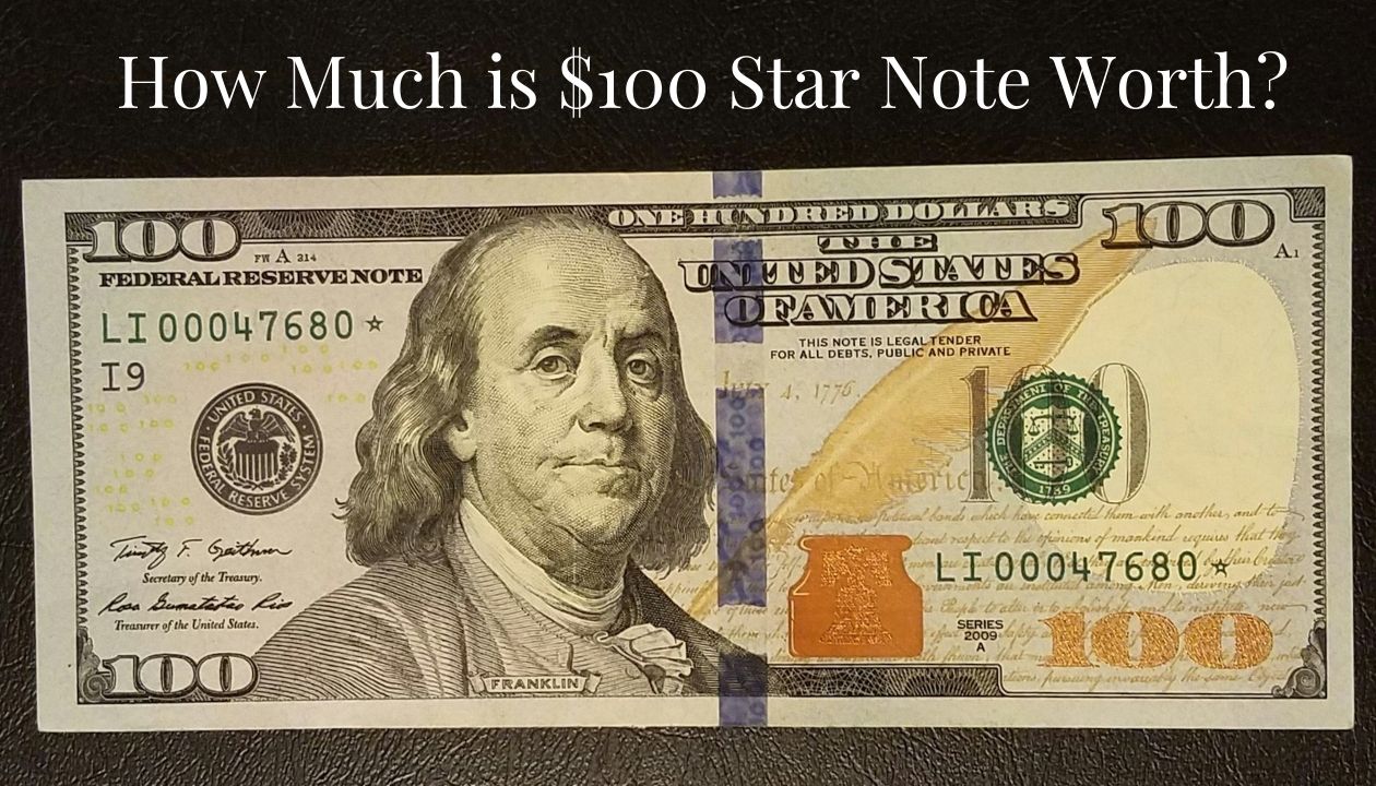 100 Star Note Value Price 2009