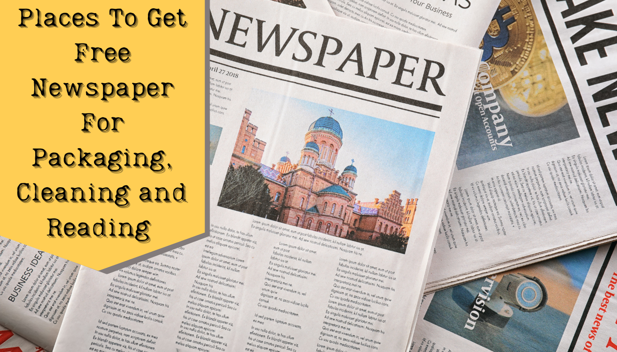 11 Places to Get Free Newspapers for Packing, Cleaning Windows, Reading
