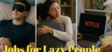 jobs for lazy people